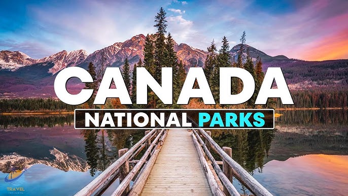 Canada's Best National Parks