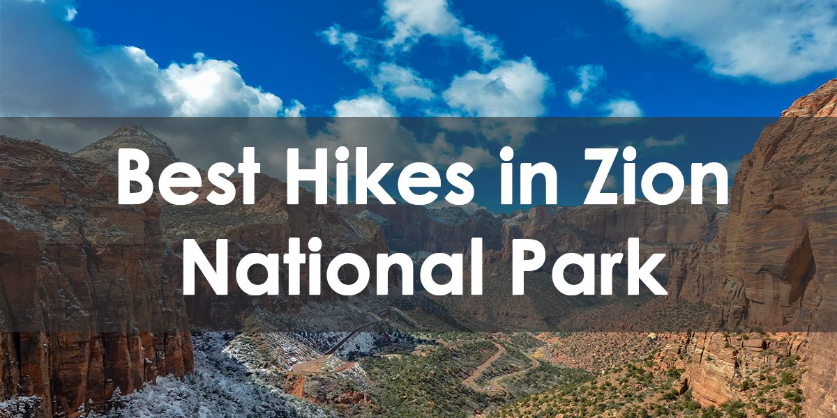 best hikes in zion national park