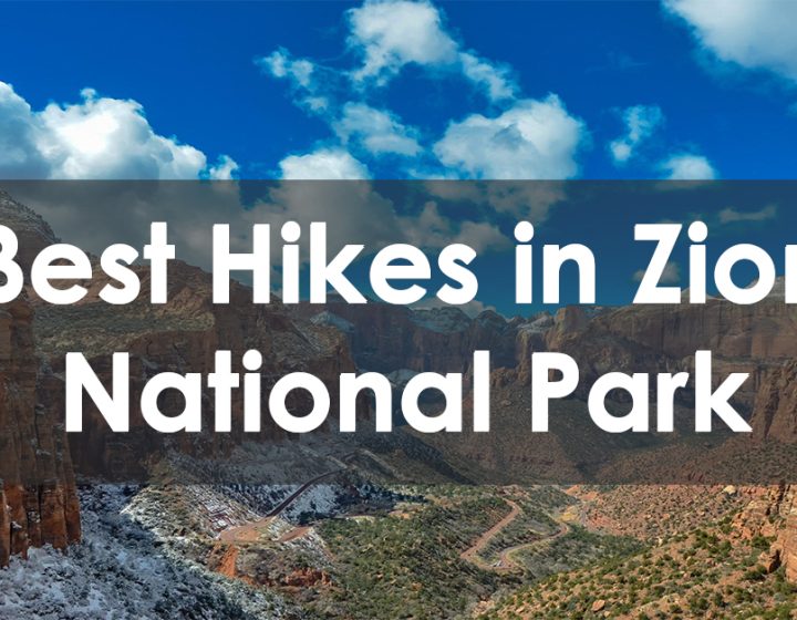 best hikes in zion national park