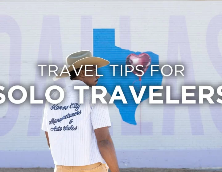Tips for Solo Travel